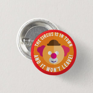 Badge Rond 2,50 Cm Le Cirque est en Ville Bouton