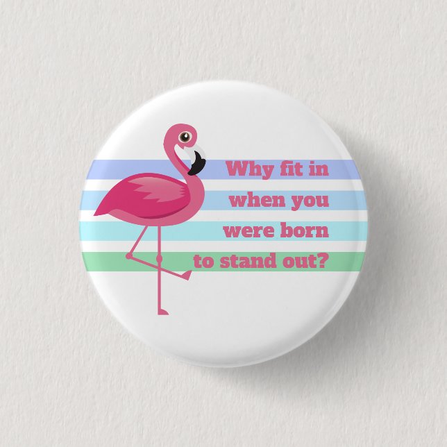 Badge Rond 2,50 Cm Le Flamant rose rose se tiennent ne s'adaptent pas (Devant)