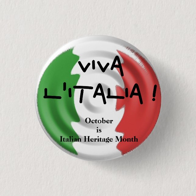 Badge Rond 2,50 Cm Le l'Italia octobre de vivats est mois italien (Devant)