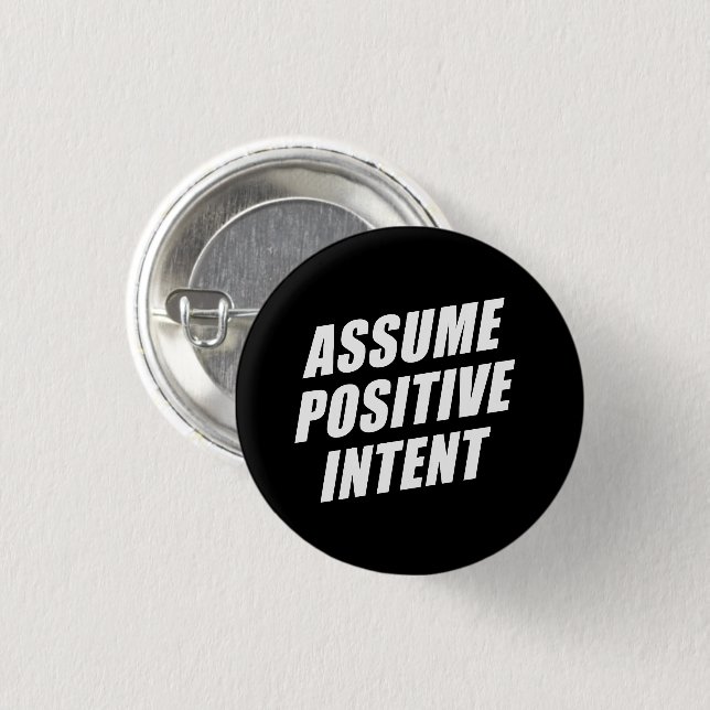 Badge Rond 2,50 Cm Le Mantra Message D'Affirmation Suppose Une Intent (Devant & derrière)