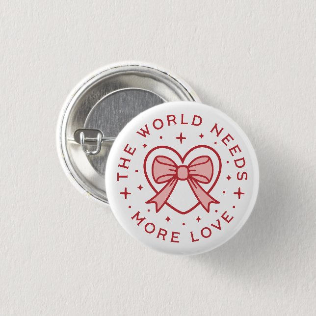 Badge Rond 2,50 Cm Le monde a besoin de plus d'amour coquette preppy (Devant & derrière)