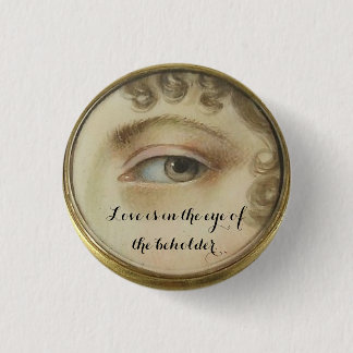 Badge Rond 2,50 Cm Le Petit Oeil de Louvain avec une citation d'amour
