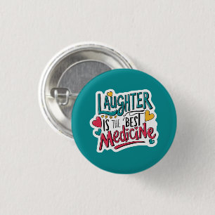 Badge Rond 2,50 Cm Le rire est le meilleur bouton de médecine