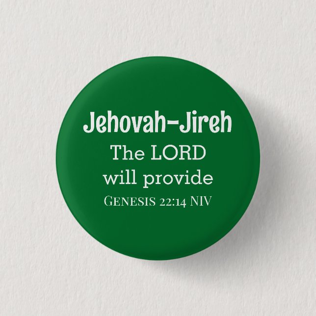 Badge Rond 2,50 Cm Le Seigneur Fournira La Bible Verse Vert Foncé (Devant)