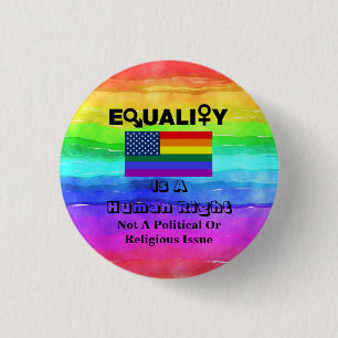 Badge Rond 2,50 Cm L'ÉGALITÉ Est Un Droit Humain.......