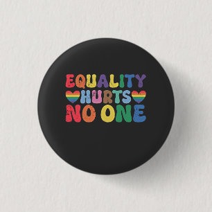 Badge Rond 2,50 Cm L'égalité ne fait de mal à personne aux droits hum
