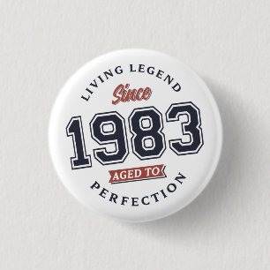 Badge Rond 2,50 Cm Légende vivante 1983 Âgé à la perfection