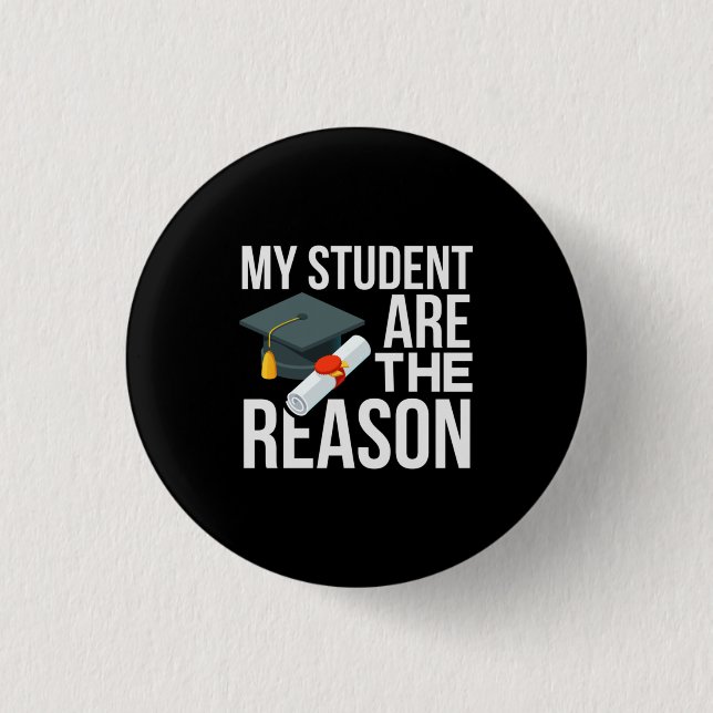 Badge Rond 2,50 Cm L'enseignant est ma raison d'être (Devant)