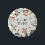 Badge Rond 2,50 Cm Les animaux des bois Papa sera Baby shower<br><div class="desc">Bois animaux Papa to be Baby shower bouton Les articles correspondants sont disponibles.</div>
