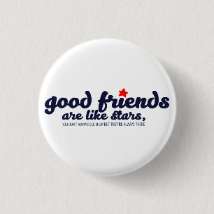 Badge Rond 2,50 Cm Les bons amis sont comme les étoiles