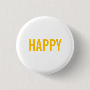 Badge Rond 2,50 Cm Les boutons heureux - choisissez le vôtre !