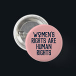 Badge Rond 2,50 Cm Les "droits de la femme sont féministe de droits<br><div class="desc">Les " droits de la femme sont des droits de l'homme"</div>