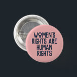 Badge Rond 2,50 Cm Les "droits de la femme sont féministe de droits<br><div class="desc">Les " droits de la femme sont des droits de l'homme"</div>