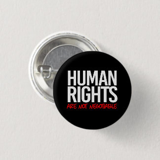 Badge Rond 2,50 Cm Les droits de l'homme ne sont pas des autocollants