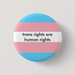 Badge Rond 2,50 Cm Les droits des personnes trans sont des droits hum