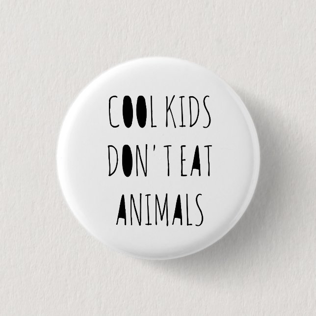 Badge Rond 2,50 Cm Les enfants frais ne mangent pas le Pin d'animaux (Devant)