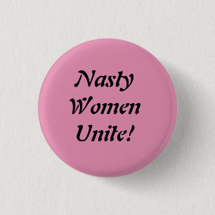 Badge Rond 2,50 Cm Les femmes méchantes unissent !