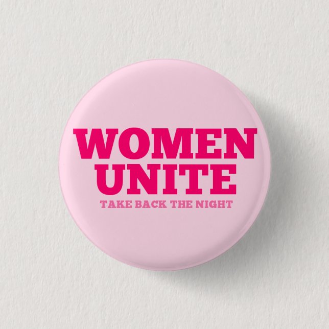 Badge Rond 2,50 Cm Les "femmes unissent - rapportez la nuit" (texte (Devant)