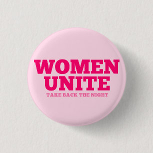 Badge Rond 2,50 Cm Les "femmes unissent - rapportez la nuit" (texte