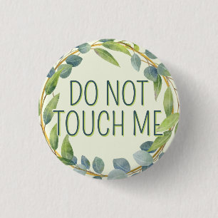 Badge Rond 2,50 Cm Les Feuilles verts botaniques ne me touchent pas