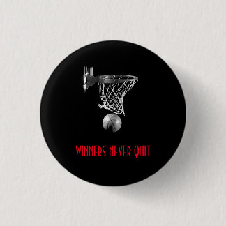 Badge Rond 2,50 Cm Les Gagnants N'Ont Jamais Quitté Le Basket