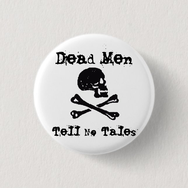 Badge Rond 2,50 Cm Les hommes morts ne disent aucun conte (Devant)
