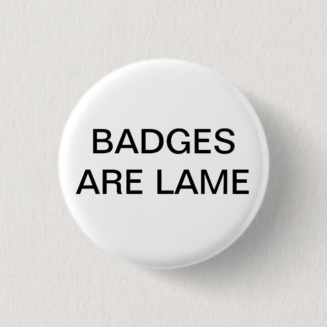 BADGE ROND 2,50 CM LES INSIGNES SONT BOITEUX (Devant)