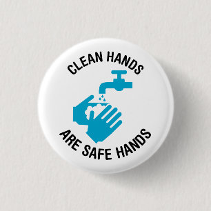Badge Rond 2,50 Cm Les Mains Propres Sont Des Mains Sûres (Lavez-Vous