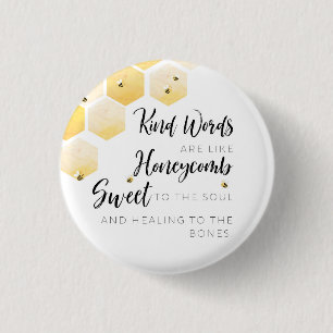 Badge Rond 2,50 Cm Les mots aimables sont comme le Pin de nid
