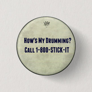 Badge Rond 2,50 Cm Les tambours drôles de batteur comment est mon Pin