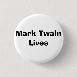 Badge Rond 2,50 Cm Les vies de Mark Twain - customisées