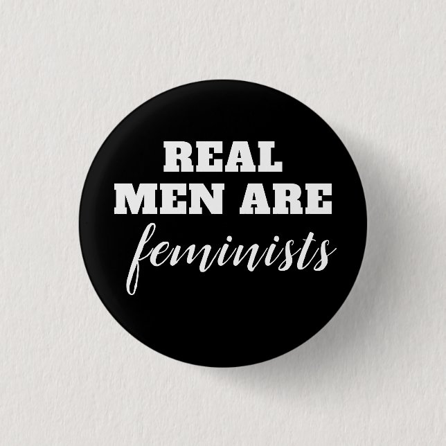 Badge Rond 2,50 Cm Les vrais hommes sont féministes (Devant)