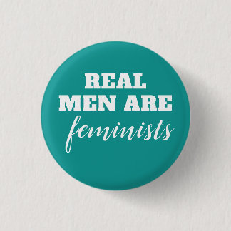 Badge Rond 2,50 Cm Les vrais hommes sont féministes