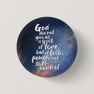 Badge Rond 2,50 Cm L'Esprit d'Amour de DIEU AUCUNE PEUR Bible Verse C