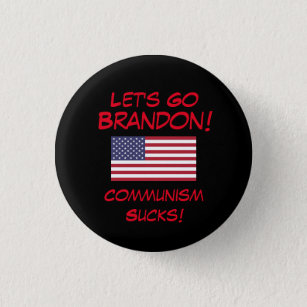 Badge Rond 2,50 Cm Let's Go Brandon! Communism Sucks! Button