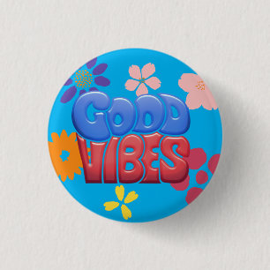 Badge Rond 2,50 Cm Lettres de bulle de Good Vibes et fleurs de hippie