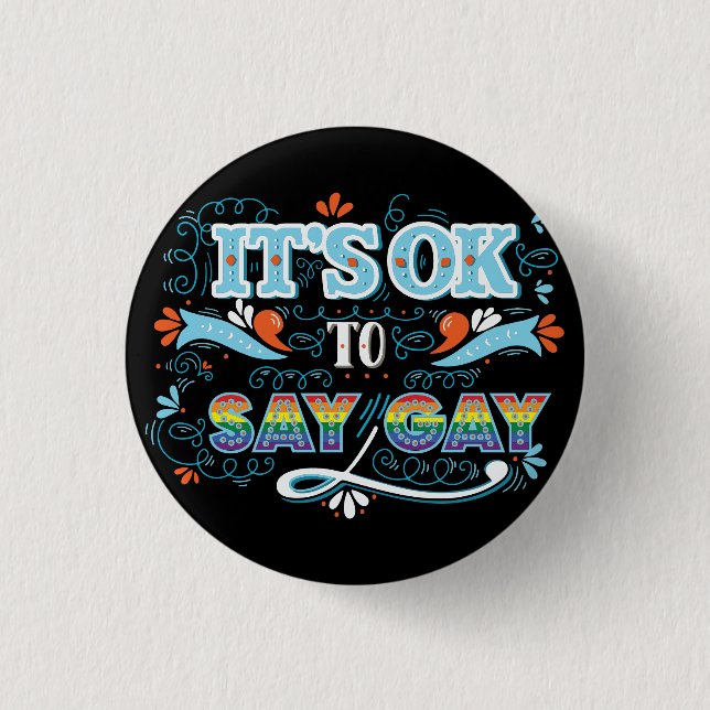 Badge Rond 2,50 Cm LGBTQ | C'est acceptable de dire Gay | Fierté | Ar (Devant)