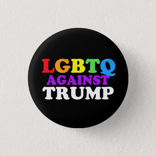 Badge Rond 2,50 Cm LGBTQ contre Trump (Devant)