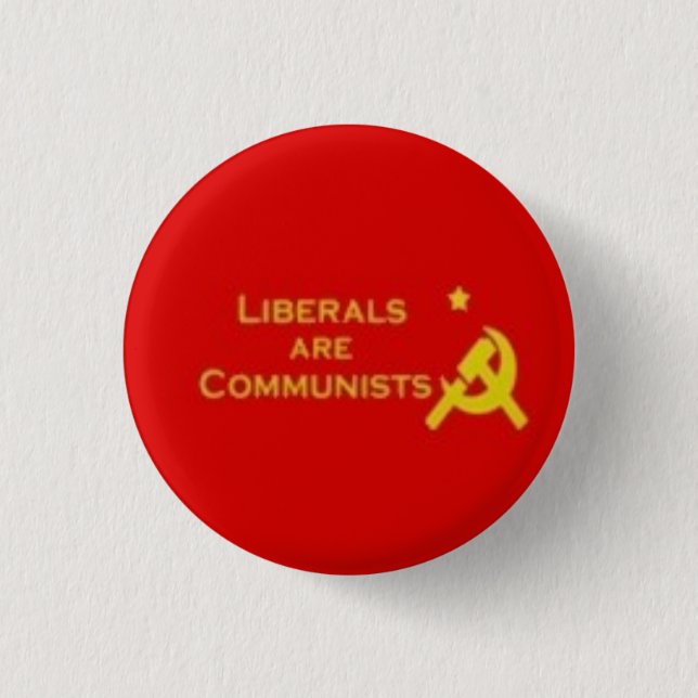 Badge Rond 2,50 Cm Liberals=Communists (Devant)