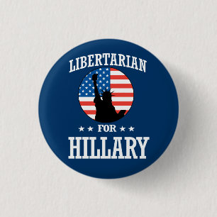 BADGE ROND 2,50 CM LIBERTARIEN POUR LA HILLARY