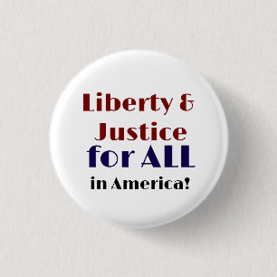 Badge Rond 2,50 Cm Liberté et justice pour tous en Amérique
