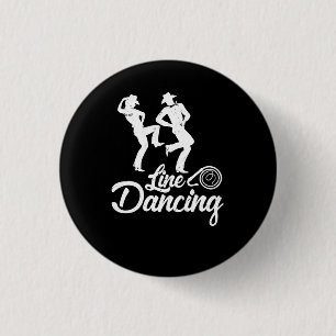 Badge Rond 2,50 Cm Ligne Danse Ligne Danse genre danse chaque cowboy