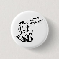 L'OH AUCUN VOUS DI-INT ! Rétro femme au foyer