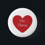 Badge Rond 2,50 Cm M. Darcy<br><div class="desc">Il est difficile de dire "non" à M. Darcy et de ne pas le regretter.</div>