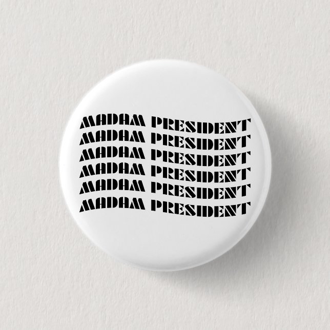 Badge Rond 2,50 Cm Madame la Présidente (Devant)