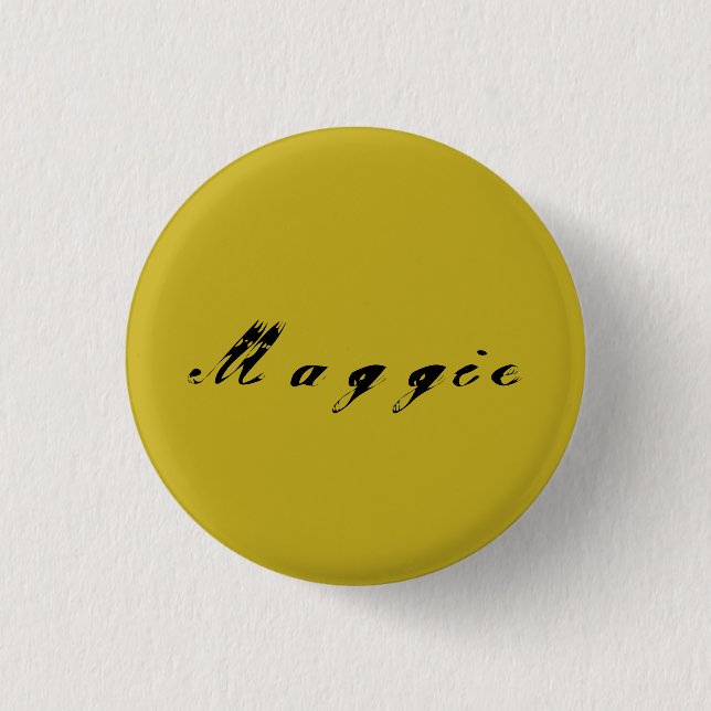 Badge Rond 2,50 Cm Maggie de la calligraphie noire orpheline (Devant)