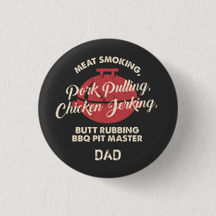 Badge Rond 2,50 Cm Maître de fumage de viande de la fête des pères BB
