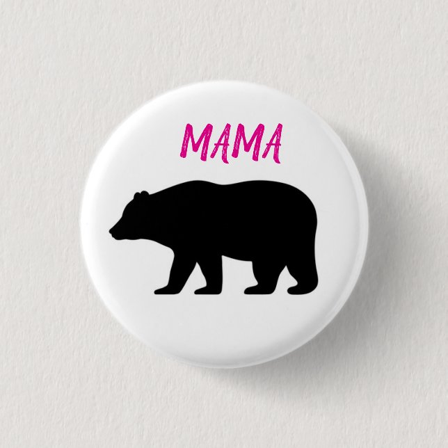Badge Rond 2,50 Cm Mama Bear (Devant)