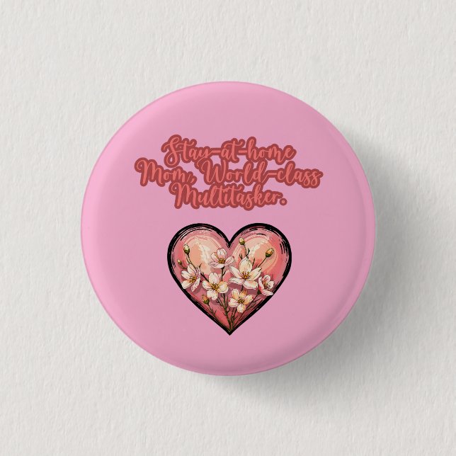 Badge Rond 2,50 Cm Maman à la maison multitâche de classe mondiale (Devant)