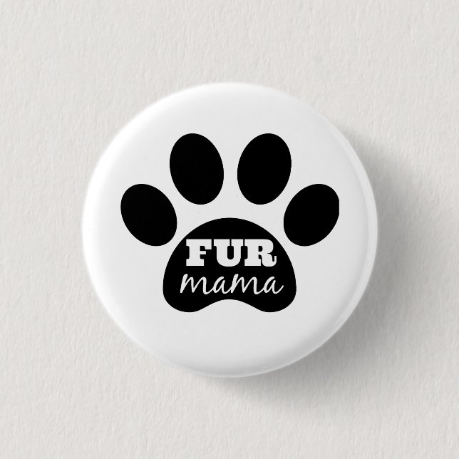 Badge Rond 2,50 Cm Maman Button de FOURRURE (Devant)